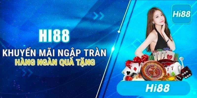 Khuyến mãi hot Hi88